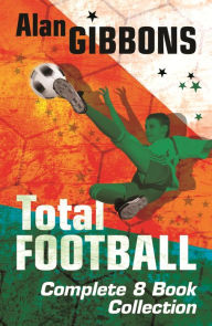 Title: Total Football Complete Ebook Collection, Author: Alan Gibbons