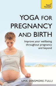 Title: Yoga For Pregnancy And Birth, Author: Uma Dinsmore-Tulli