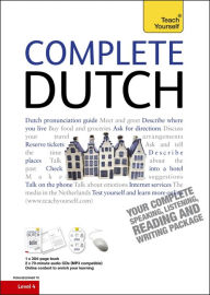 Title: Complete Dutch Beginner to Intermediate Course: Learn to read, write, speak and understand a new language, Author: Gerdi Quist