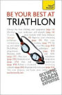 Be Your Best at Triathlon: Teach Yourself