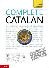 Title: Complete Catalan Beginner to Intermediate Course: Learn to read, write, speak and understand a new language, Author: Anna Poch