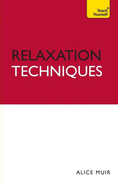 Relaxation Techniques