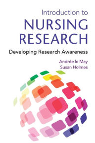 Title: Introduction To Nursing Research: Developing Research Awareness, Author: Andree le May
