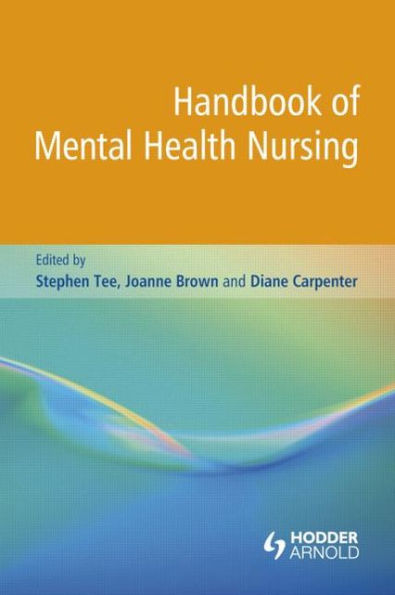 Handbook of Mental Health Nursing / Edition 1