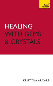 Title: Healing with Gems and Crystals: Flash, Author: Kristyna Arcarti