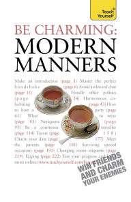 Title: Be Charming: Modern Manners: Teach Yourself, Author: Edward Cyster