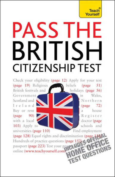 Pass the British Citizenship Test: Teach Yourself Ebook Epub