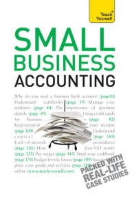 Title: Small Business Accounting: The jargon-free guide to accounts, budgets and forecasts, Author: Andy Lymer