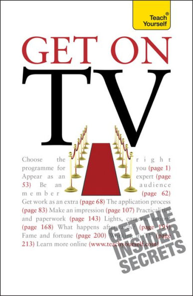 Get On TV: Practical guidance on applications, auditions and your fifteen minutes of fame