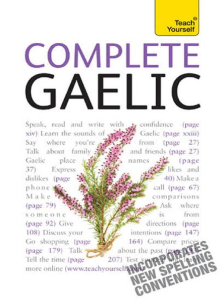 Complete Gaelic Beginner to Intermediate Book and Audio Course: Learn to read, write, speak and understand a new language with Teach Yourself