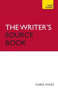 Title: The Writer's Source Book, Author: Chris Sykes