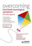 Alternative view 2 of Overcoming Functional Neurological Symptoms: A Five Areas Approach