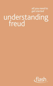 Title: Understanding Freud: Flash, Author: Ruth Snowden