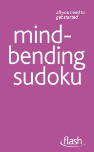 Title: Mindbending Sudoku: Flash, Author: James Pitts