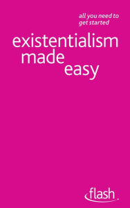 Title: Existentialism Made Easy: Flash, Author: Mel Thompson