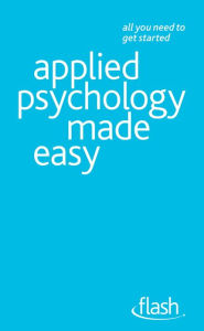 Title: Applied Psychology Made Easy: Flash, Author: Clive Erricker