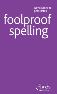 Title: Foolproof Spelling: Flash, Author: Elspeth Summers