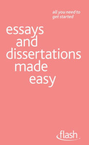 Title: Essays and Dissertations Made Easy: Flash, Author: Hazel Hutchison