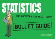Title: Statistics: Bullet Guides, Author: Alan Graham