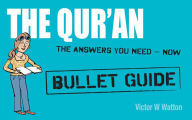 Title: Qur'an: Bullet Guides Everything You Need to Get Started, Author: Victor W Watton