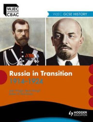 Title: Russia in Transition 1914-1924: WJEC GCSE History, Author: John Wright