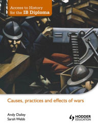 Title: Causes, Practices & Effects of Wars, Author: Andy Daily