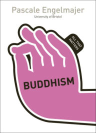 Title: Buddhism: All That Matters, Author: Pascale Engelmajer