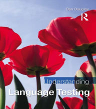 Title: Understanding Language Testing, Author: Dan Douglas