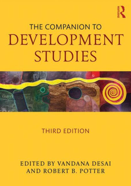 The Companion to Development Studies / Edition 3
