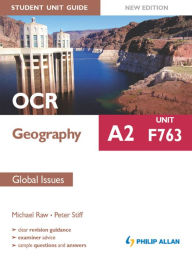 Title: OCR A2 Geography Student Unit Guide: Unit F763 Global Issues, Author: Michael Raw