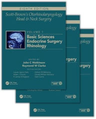 Title: Scott-Brown's Otorhinolaryngology and Head and Neck Surgery, Eighth Edition: 3 volume set / Edition 8, Author: John C. Watkinson