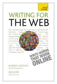 Title: Writing for the Web, Author: Robert Ashton