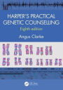 Harper's Practical Genetic Counselling, Eighth Edition / Edition 8