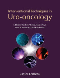 Title: Interventional Techniques in Uro-oncology, Author: Manit Arya