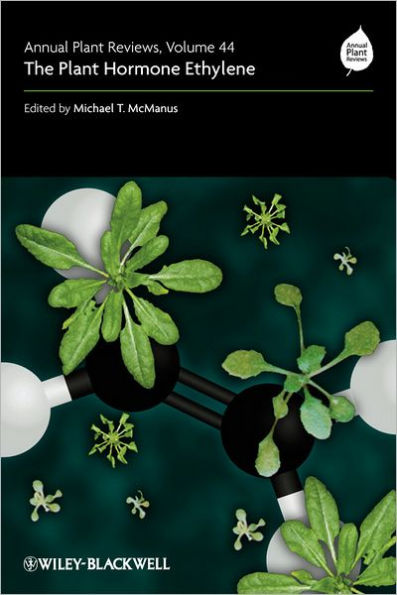 Annual Plant Reviews, The Plant Hormone Ethylene / Edition 1