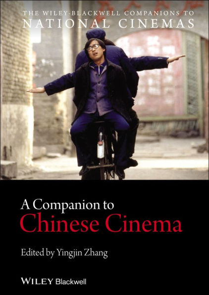 A Companion to Chinese Cinema / Edition 1