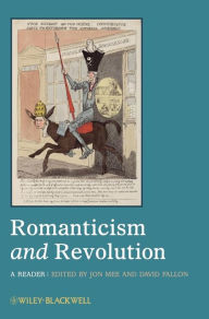 Title: Romanticism and Revolution: A Reader / Edition 1, Author: Jon Mee