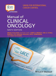 Title: UICC Manual of Clinical Oncology / Edition 9, Author: Brian O'Sullivan