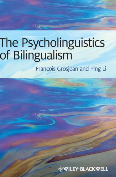 The Psycholinguistics of Bilingualism / Edition 1