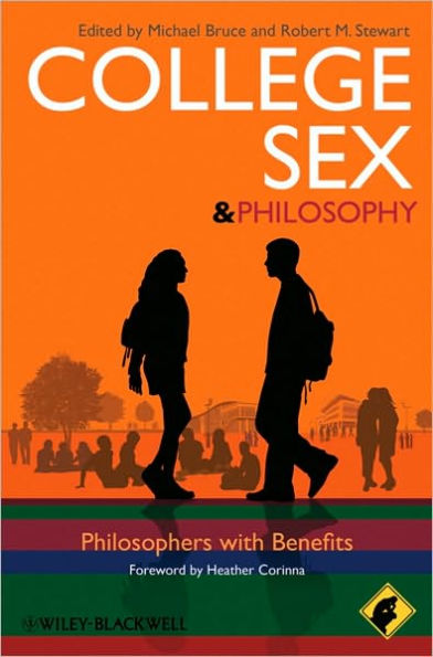 College Sex - Philosophy for Everyone: Philosophers With Benefits / Edition 1