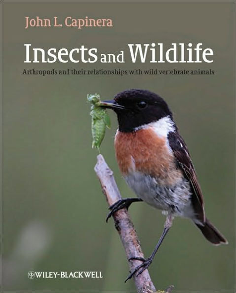 Insects and Wildlife: Arthropods and their Relationships with Wild Vertebrate Animals / Edition 1