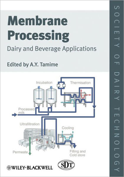 Membrane Processing: Dairy and Beverage Applications / Edition 1