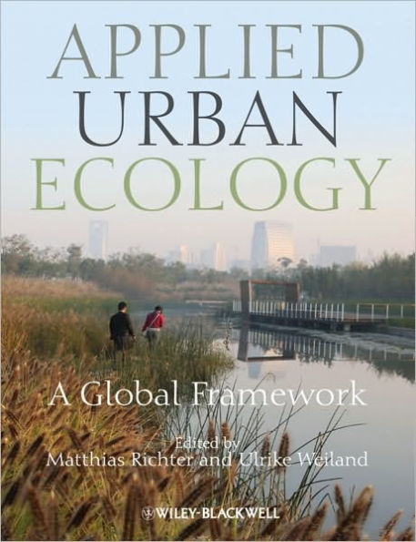 Applied Urban Ecology: A Global Framework / Edition 1