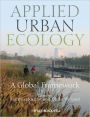 Applied Urban Ecology: A Global Framework / Edition 1