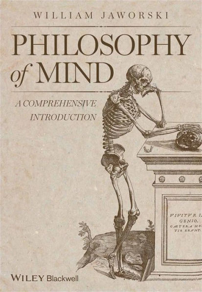 Philosophy of Mind: A Comprehensive Introduction / Edition 1
