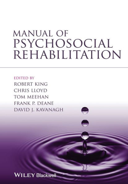 Manual of Psychosocial Rehabilitation / Edition 1