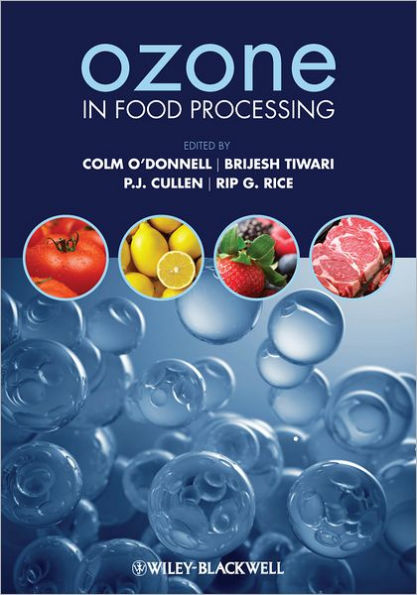 Ozone in Food Processing / Edition 1