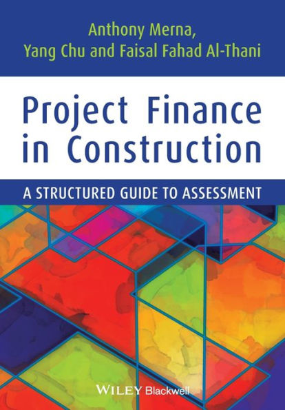Project Finance in Construction: A Structured Guide to Assessment