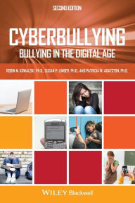 Title: Cyberbullying: Bullying in the Digital Age / Edition 2, Author: Robin M. Kowalski