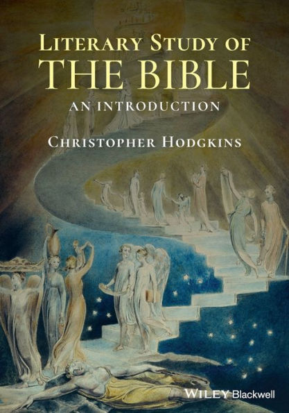 Literary Study of the Bible: An Introduction / Edition 1